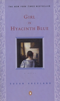 Girl in Hyacinth Blue by Vreeland, Susan