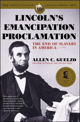 Lincoln's Emancipation Proclamation by Guelzo, Allen C.