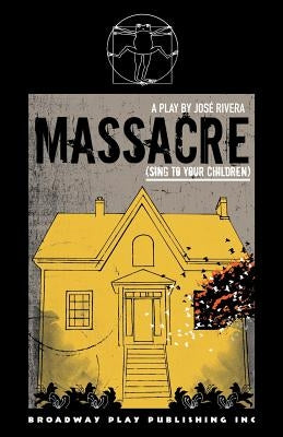 Massacre (Sing To Your Children) by Rivera, Jose