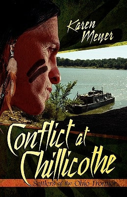 Conflict at Chillicothe by Meyer, Karen