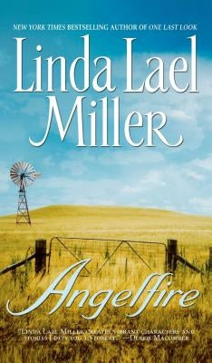 Angelfire by Miller, Linda Lael