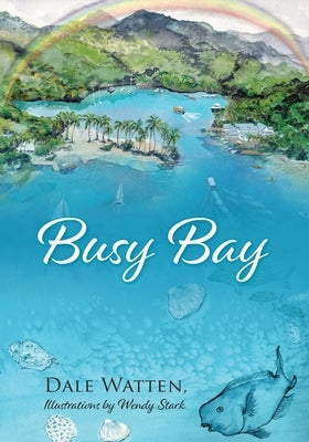 Busy Bay by Watten, Dale