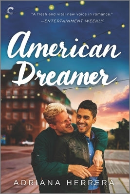 American Dreamer: An LGBTQ Romance (Reissue) by Herrera, Adriana