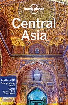 Lonely Planet Central Asia by Lioy, Stephen