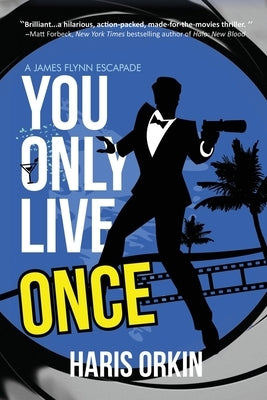 You Only Live Once by Orkin, Haris