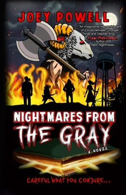 Nightmares From the Gray by Powell, Joey