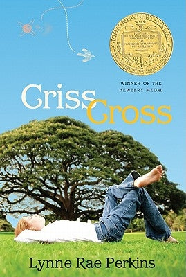 Criss Cross: A Newbery Award Winner by Perkins, Lynne Rae