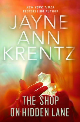 The Shop on Hidden Lane by Krentz, Jayne Ann