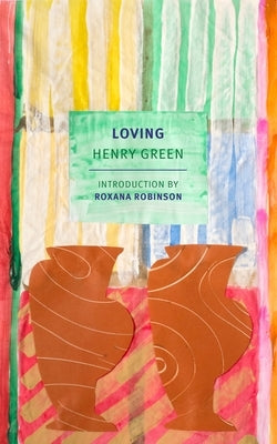 Loving by Green, Henry