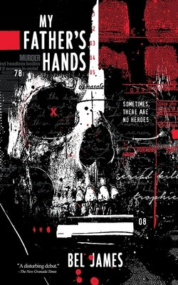 My Father's Hands by James, Bel