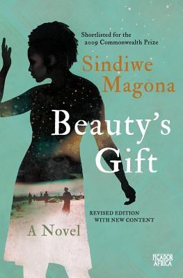 Beauty's Gift by Magona, Sindiwe