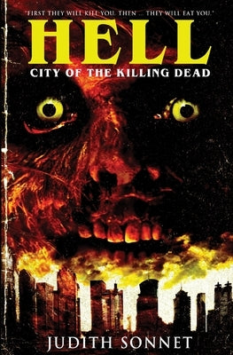 Hell: City of the Killing Dead by Sonnet, Judith