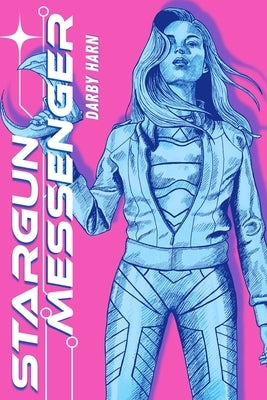 Stargun Messenger by Harn, Darby