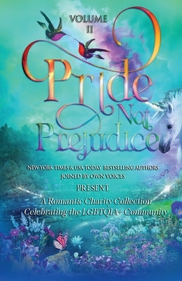 Pride Not Prejudice: Volume II by Byrne, Kerrigan