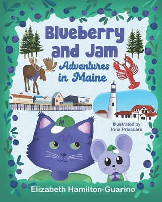 Blueberry and Jam - Adventures in Maine by Prisacaru, Irina