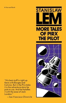 More Tales of Pirx the Pilot by Lem, Stanislaw