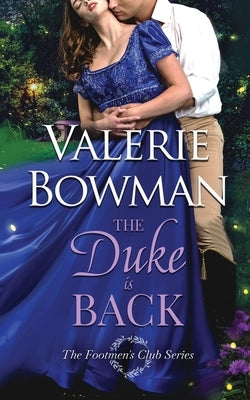 The Duke is Back by Bowman, Valerie