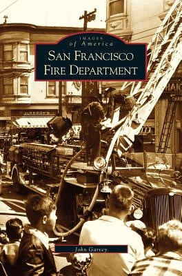 San Francisco Fire Department by Garvey, John