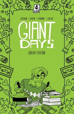 Giant Days Library Edition Vol. 4 by Allison, John