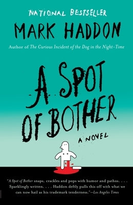 A Spot of Bother by Haddon, Mark