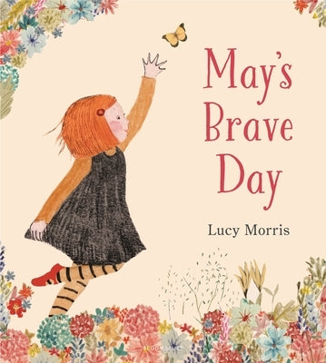 May's Brave Day by Morris, Lucy