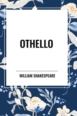 Othello by Shakespeare, William