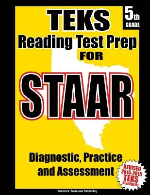 TEKS 5th Grade Reading Test Prep for STAAR by Treasures, Teachers'