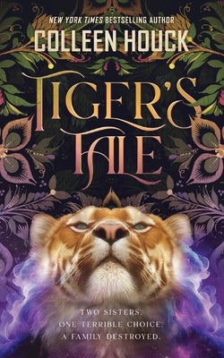 Tiger's Tale by Houck, Colleen