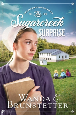 The Sugarcreek Surprise: Volume 2 by Brunstetter, Wanda E.