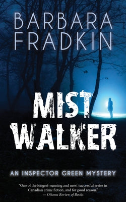 Mist Walker: An Inspector Green Mystery by Fradkin, Barbara