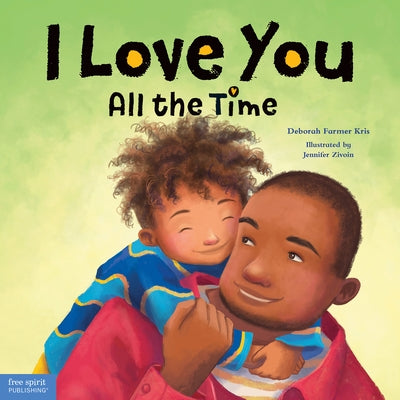 I Love You All the Time by Farmer Kris, Deborah