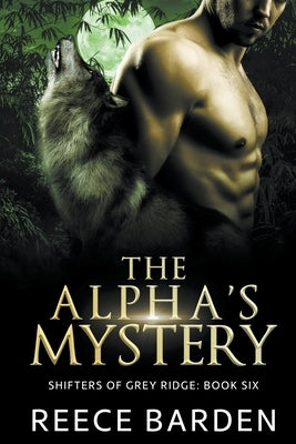 The Alpha's Mystery by Barden, Reece