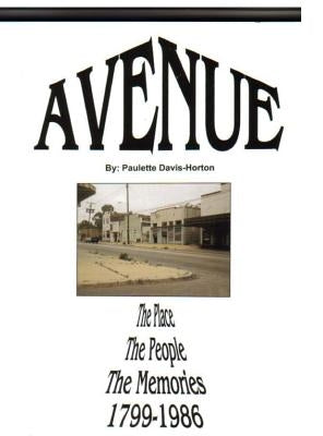 Avenue...the Davis Avenue Story by Horton, Paulette Davis