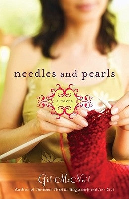 Needles and Pearls by McNeil, Gil