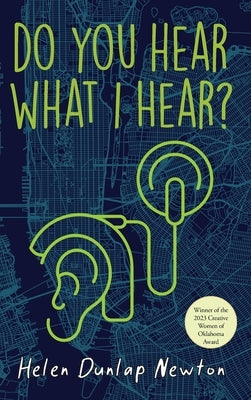 Do You Hear What I Hear? by Dunlap Newton, Helen