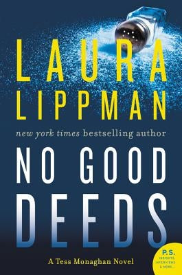 No Good Deeds by Lippman, Laura
