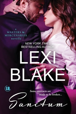 Sanctum: A Masters and Mercenaries Novella by Blake, Lexi