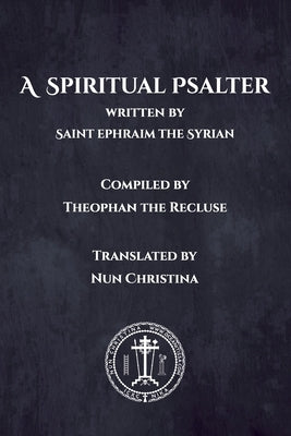 A Spiritual Psalter by The Recluse, Theophan