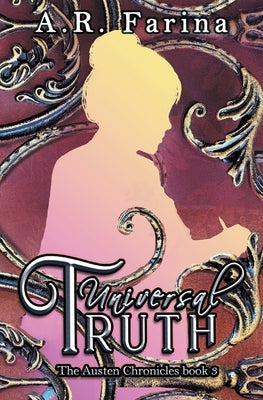 Universal Truth by Farina, A. R.