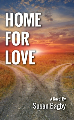 Home for Love by Bagby, Susan