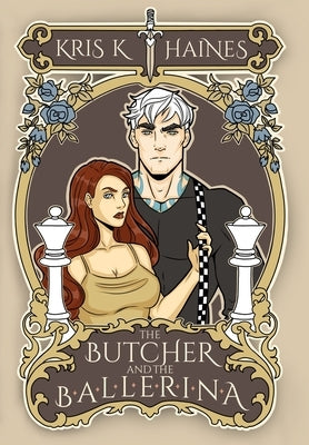 The Butcher and the Ballerina by Haines, Kris K.