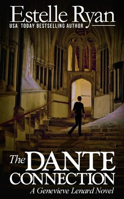 The Dante Connection: A Genevieve Lenard Novel by Ryan, Estelle