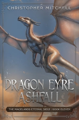 Dragon Eyre Ashfall by Mitchell, Christopher