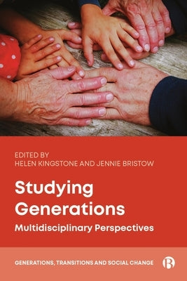 Studying Generations: Multidisciplinary Perspectives by Somers, Ali