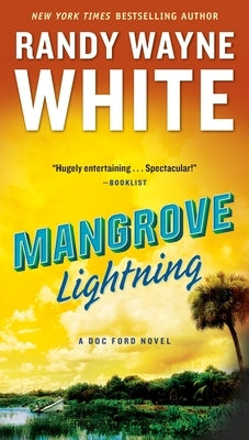 Mangrove Lightning by White, Randy Wayne