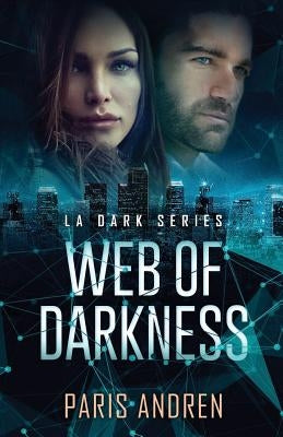 Web Of Darkness by Andren, Paris