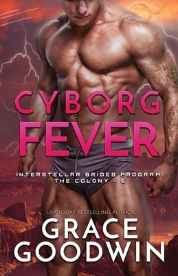 Cyborg Fever: Large Print by Goodwin, Grace