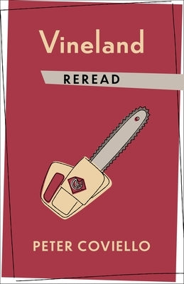 Vineland Reread by Coviello, Peter