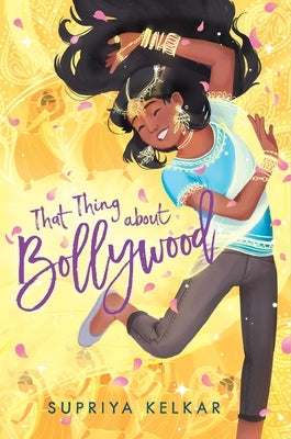 That Thing about Bollywood by Kelkar, Supriya