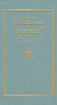 George Washington's Farewell Address by Washington, George